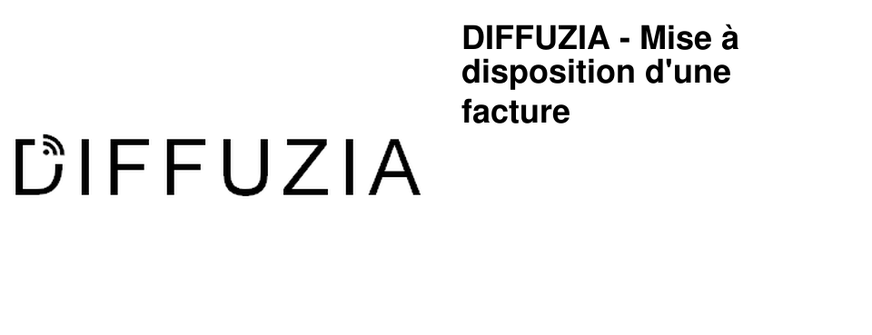 DIFFUZIA - Mise � disposition d'une facture