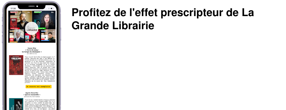 Profitez de l'effet prescripteur de La Grande Librairie