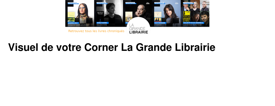 Visuel de votre Corner La Grande Librairie