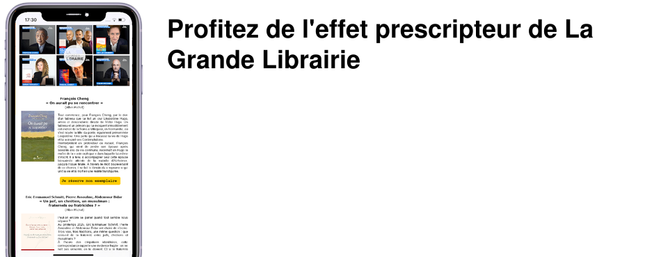 Profitez de l'effet prescripteur de La Grande Librairie